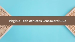 Virginia Tech Athletes NYT Crossword Clue Puzzle Answer from August 14, 2024