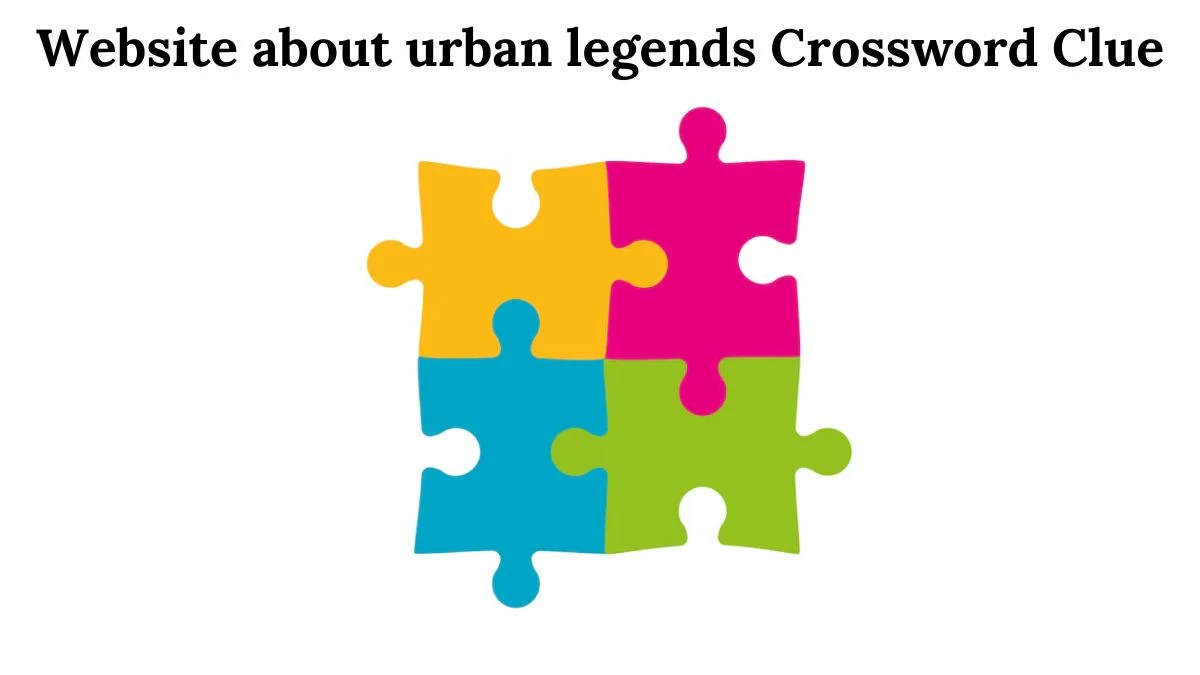 Website about urban legends 7 Little Words Puzzle Answer from August 02, 2024