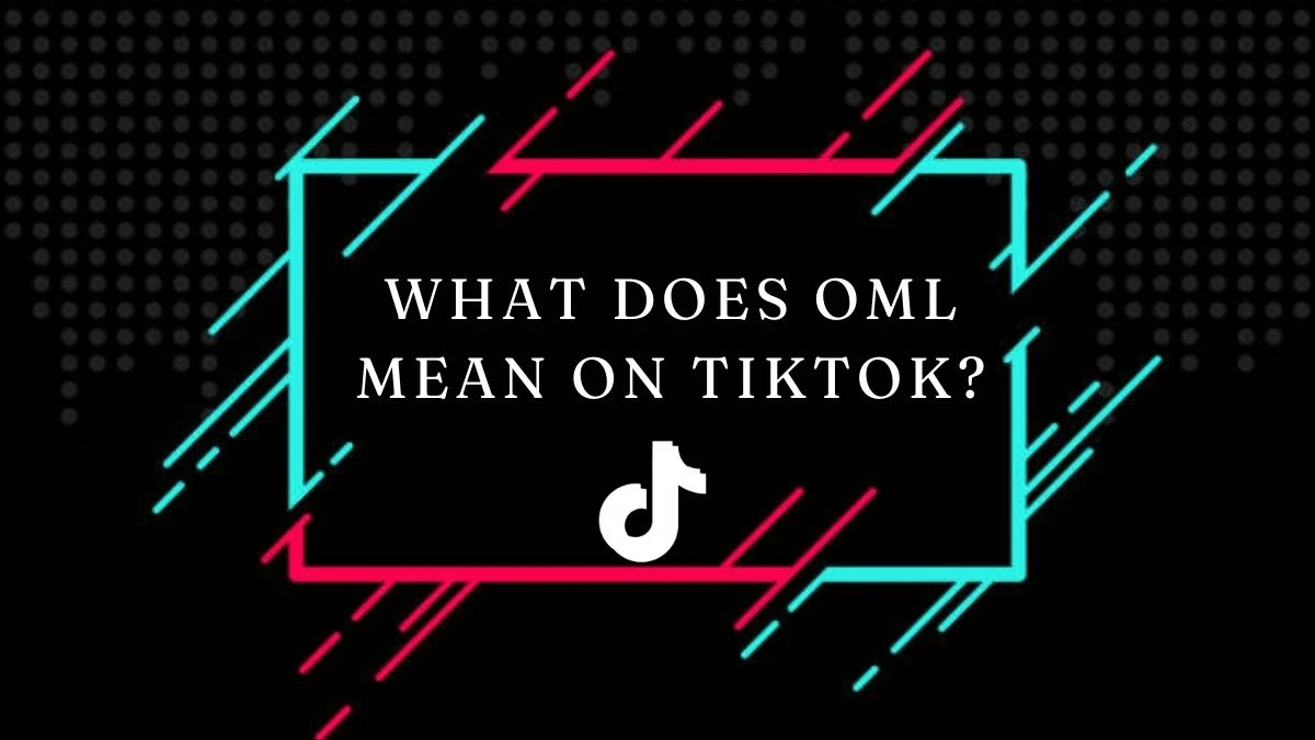 What does OML Mean on TikTok? Where to Use It?