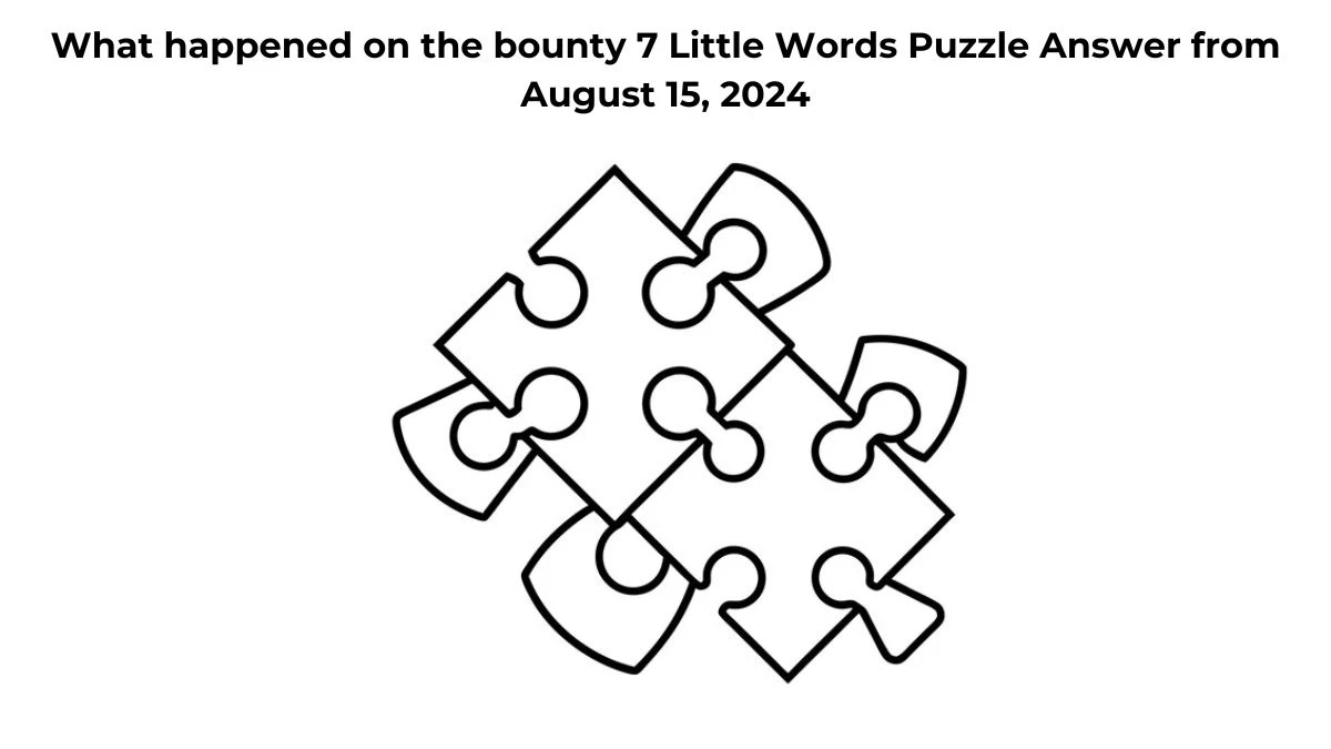 What happened on the bounty 7 Little Words Puzzle Answer from August 15, 2024