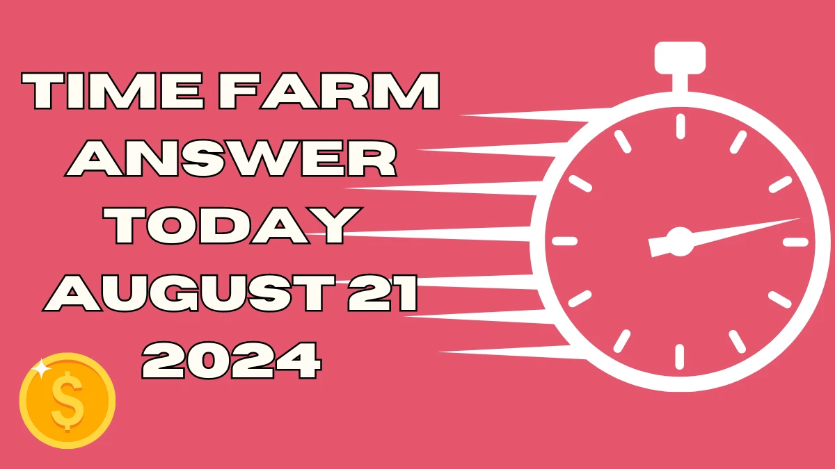 When did Chinese Financial Watchdogs issue a notice prohibiting banks from handling transactions related to Bitcoin? Time Farm Answer Today August 21 2024