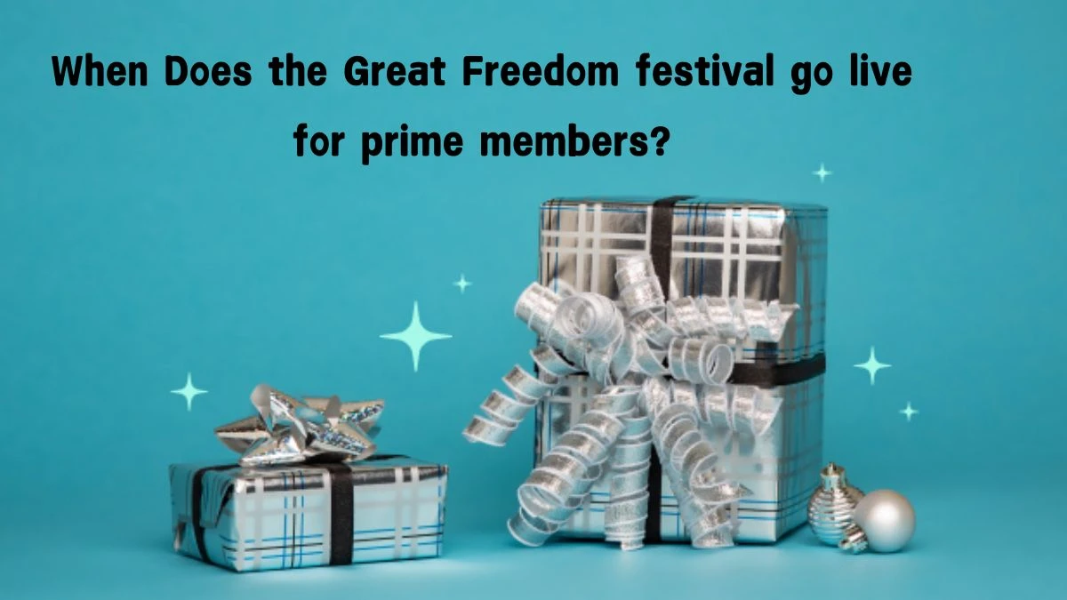 When Does the Great Freedom festival go live for prime members? Amazon Quiz Answer Today August 09, 2024