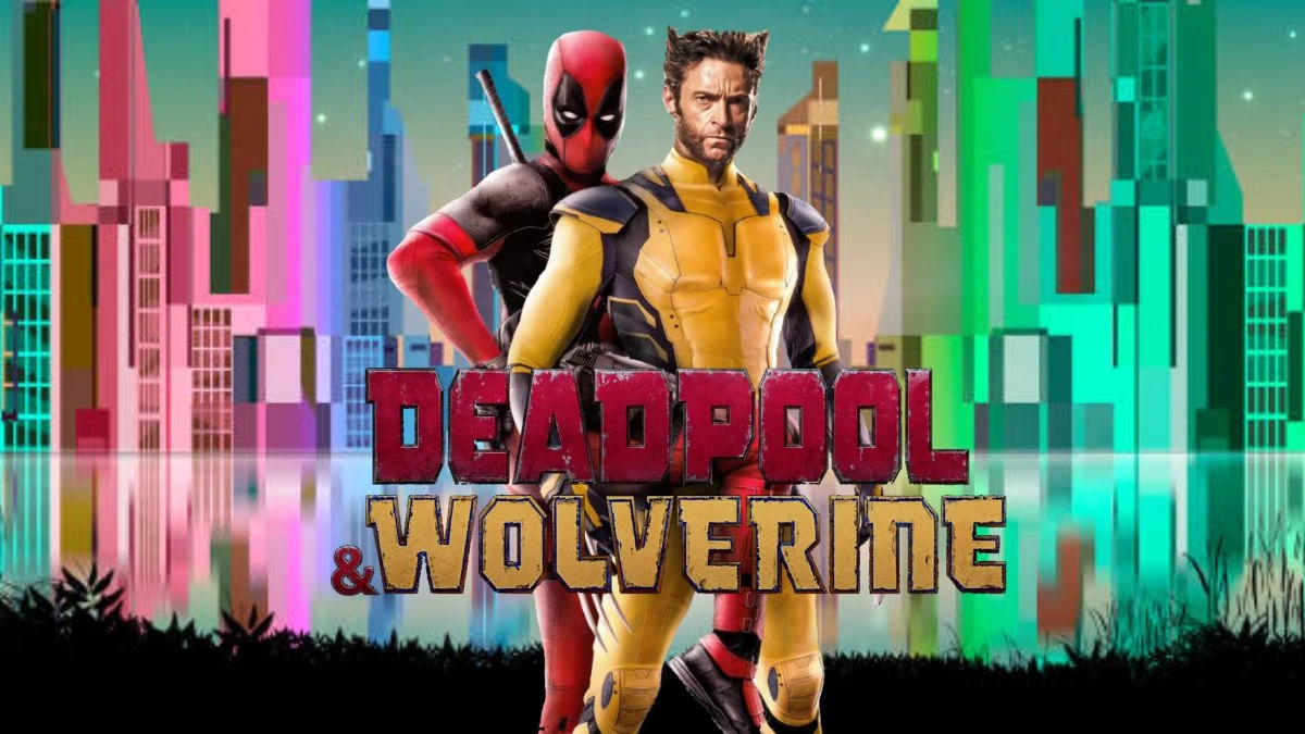 When is Deadpool and Wolverine Streaming? How to Watch It?