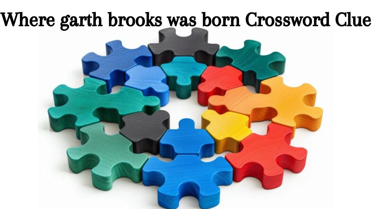 Where garth brooks was born 7 Little Words Puzzle Answer from August 09, 2024