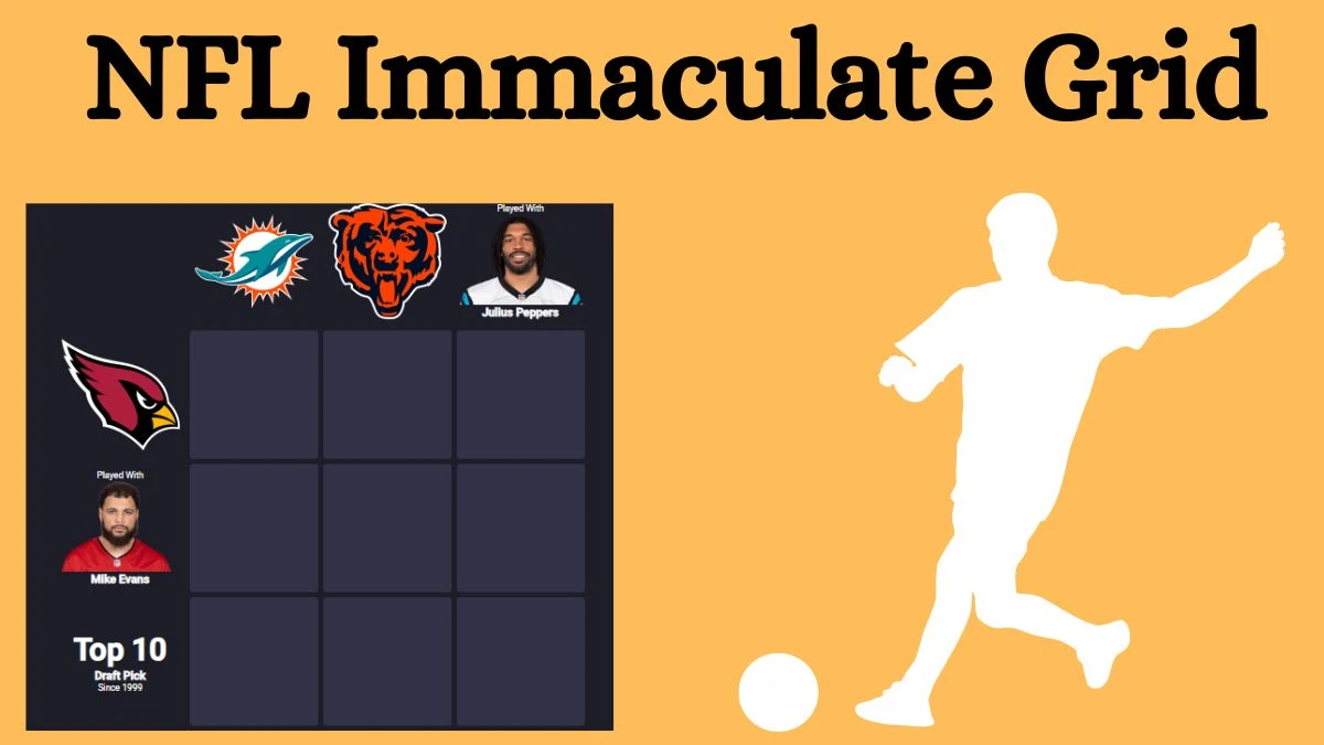 Which NFL players who played with Mike Evans and also played for Julius Peppers? NFL Immaculate Grid Answers for August 09, 2024