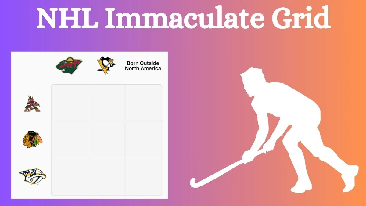 Which NHL player was Born Outside North America and the Nashville Predators? NHL Immaculate Grid Answers for August 28, 2024