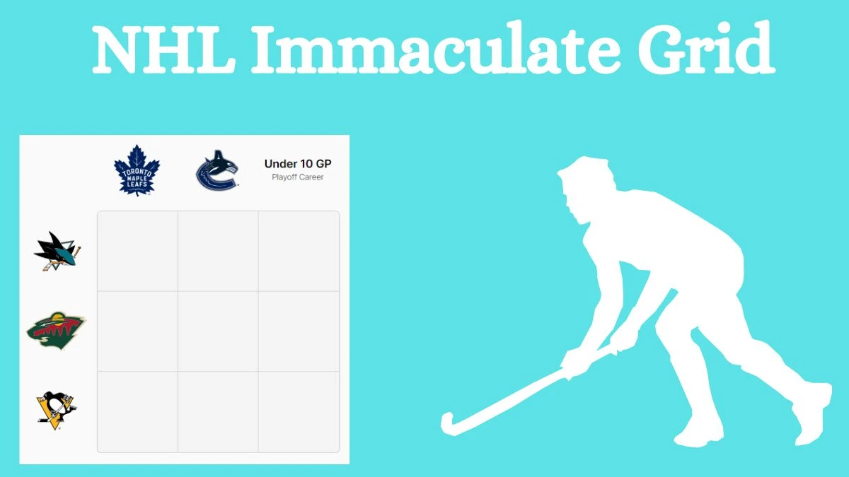 Which NHL player who played for the San Jose Sharks and Under 10 GP Playoff Career? NHL Immaculate Grid Answers for August 13, 2024