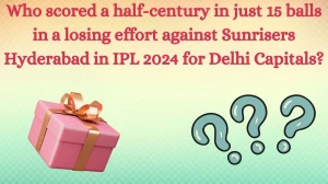 Who scored a half-century in just 15 balls in a losing effort against Sunrisers Hyderabad in IPL 2024 for Delhi Capitals? Amazon Quiz Answer Today August 26, 2024