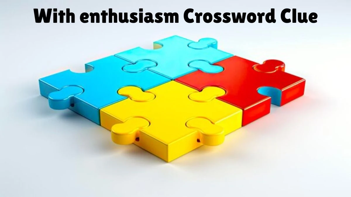 With enthusiasm Puzzle Page Crossword Clue Puzzle Answer from August 09, 2024