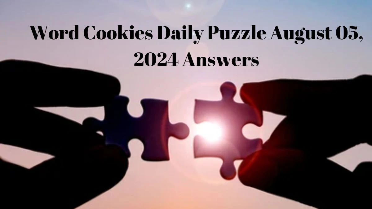 Word Cookies Daily Puzzle August 05, 2024 Answers