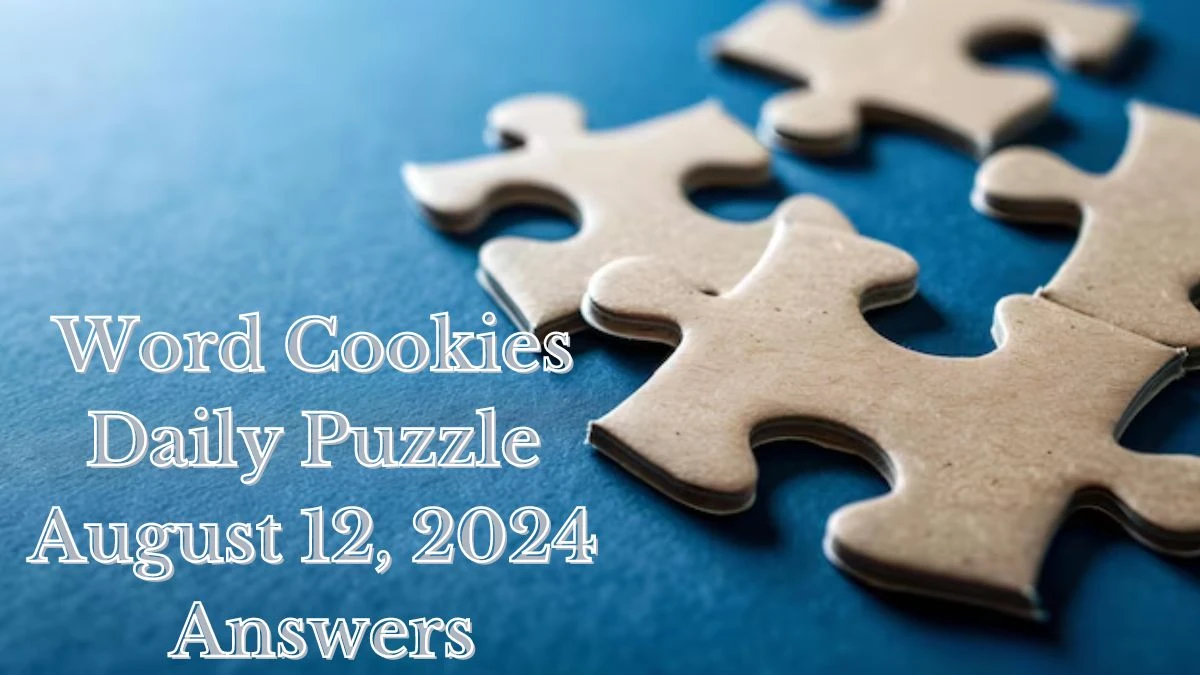 Word Cookies Daily Puzzle August 12, 2024 Answers Revealed