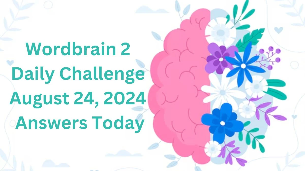 Wordbrain 2 Daily Challenge August 24, 2024 Answers Today