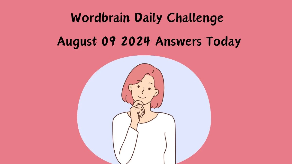 Wordbrain Daily Challenge August 09 2024 Answers Today