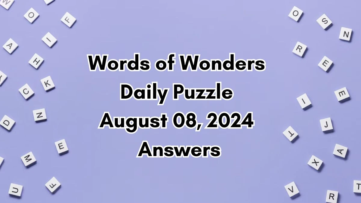 Words of Wonders Daily Puzzle August 08, 2024 Answers