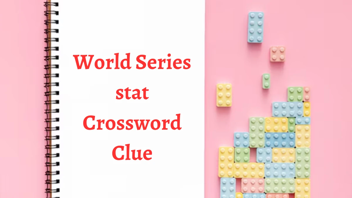 LA Times World Series stat Crossword Clue Puzzle Answer from August 22, 2024