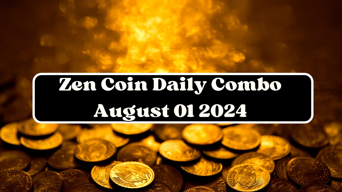 Zen Coin Daily Combo August 01 2024