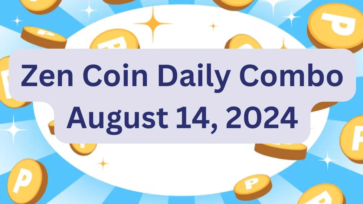 Zen Coin Daily Combo August 14, 2024