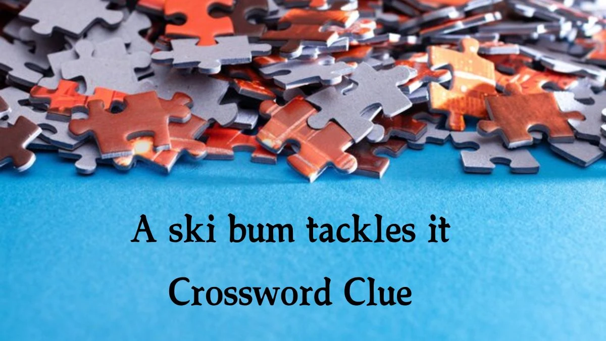 A ski bum tackles it 7 Little Words Puzzle Answer from September 26, 2024