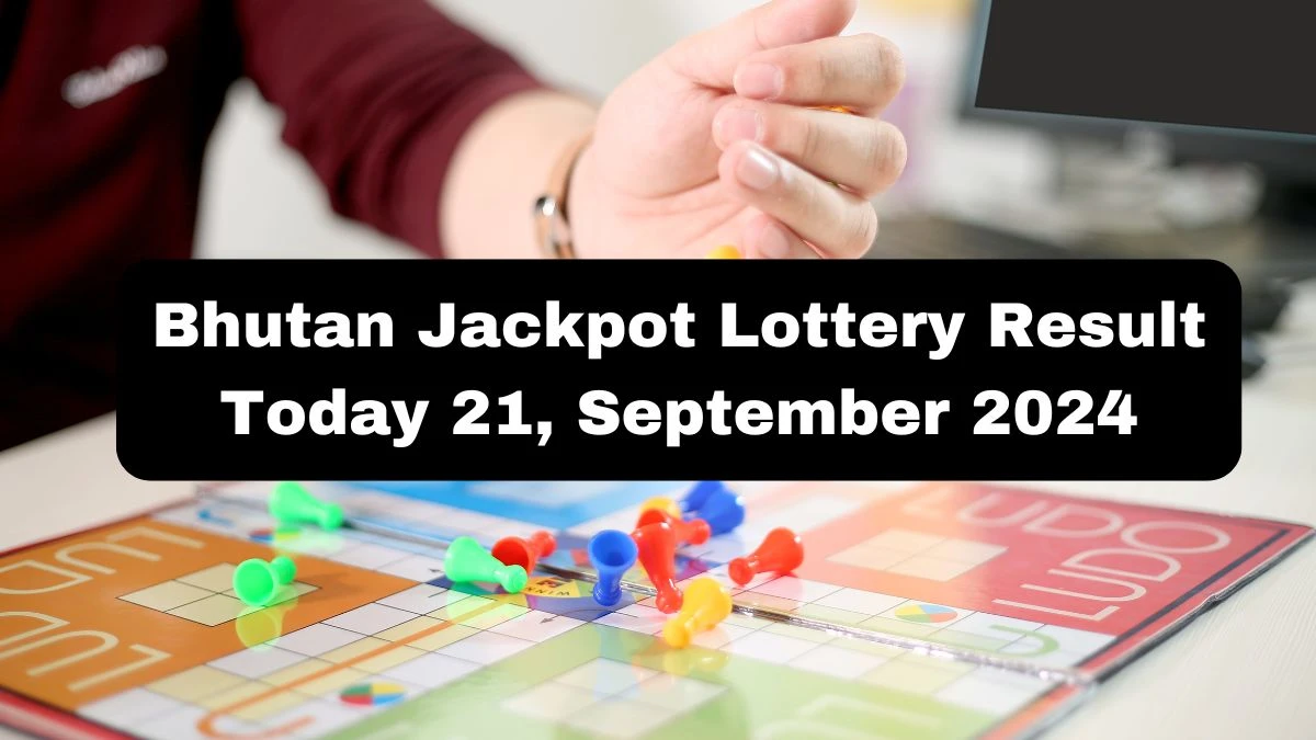 Bhutan Jackpot Lottery Result Today 21, September 2024