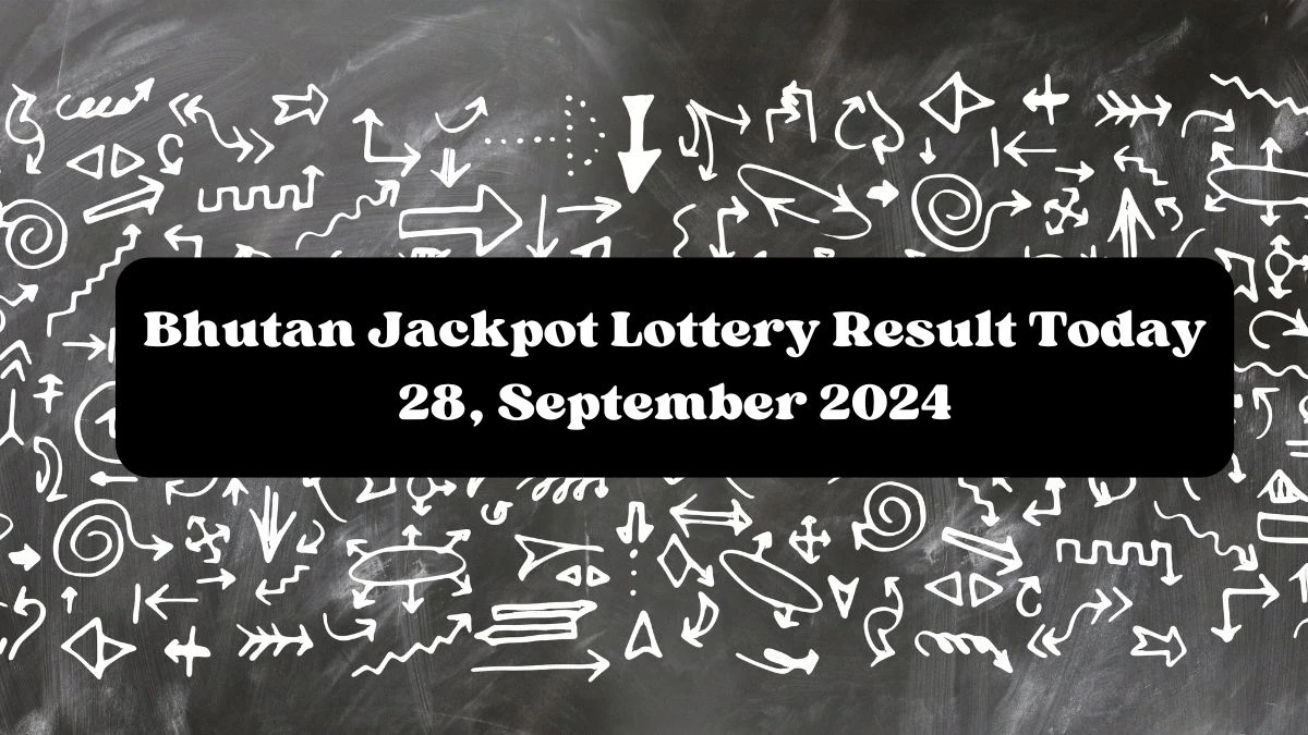 Bhutan Jackpot Lottery Result Today 28, September 2024