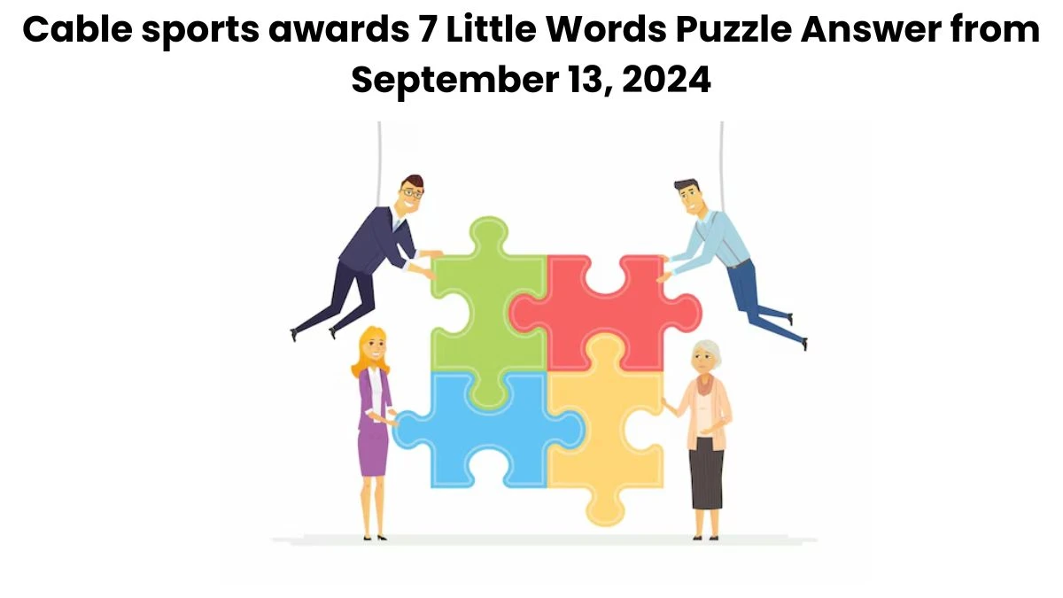 Cable sports awards 7 Little Words Puzzle Answer from September 13, 2024