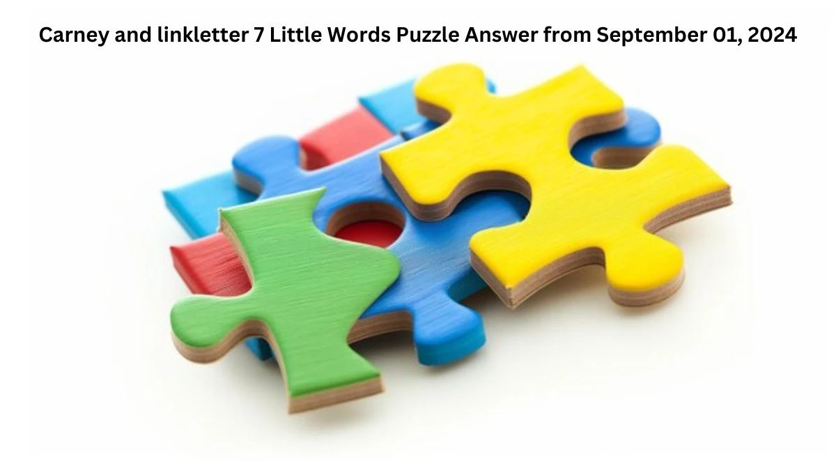 Carney and linkletter 7 Little Words Puzzle Answer from September 01, 2024