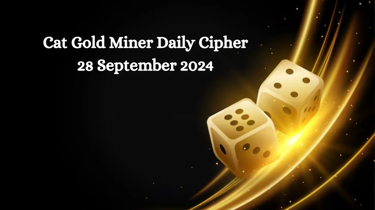 Cat Gold Miner Daily Cipher 28 September 2024 - Get the Code Here!