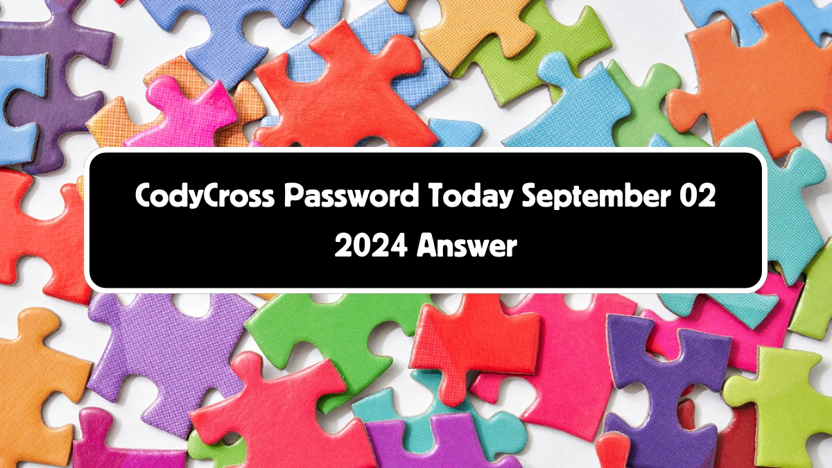 CodyCross Password Today September 02 2024 Answer