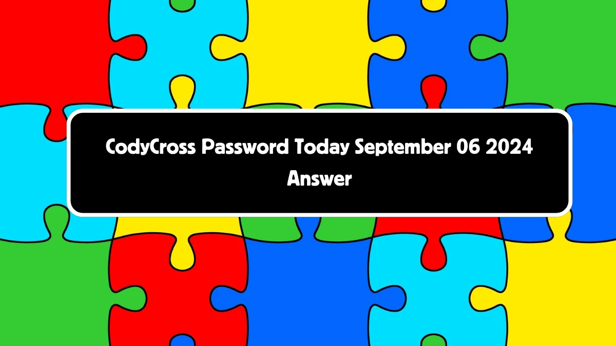 CodyCross Password Today September 06 2024 Answer