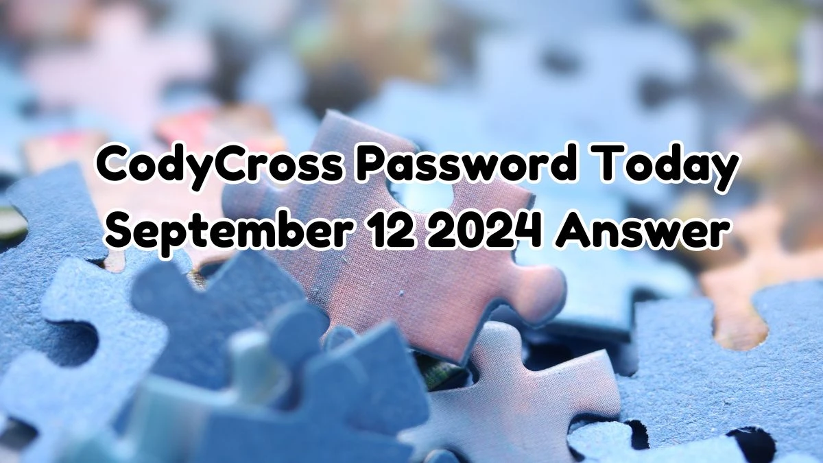 CodyCross Password Today September 12 2024 Answer