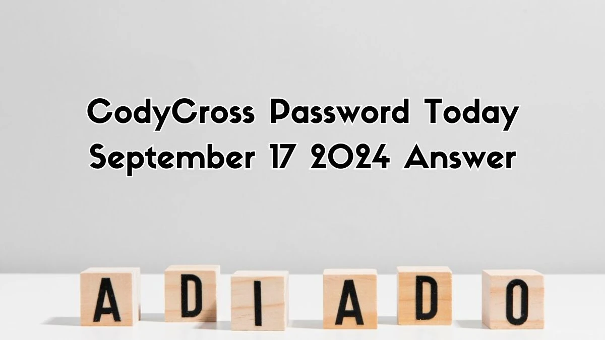 CodyCross Password Today September 17 2024 Answer