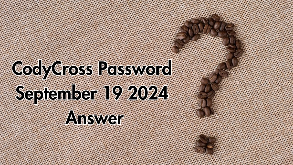 CodyCross Password Today September 19 2024 Answer