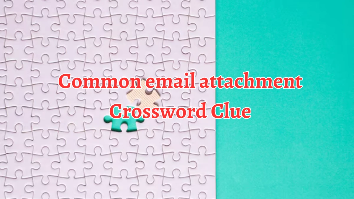 NYT Common email attachment Crossword Clue Puzzle Answer from September 02, 2024