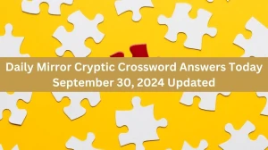 Daily Mirror Cryptic Crossword Answers Today September 30, 2024 Updated