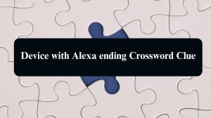 NYT Device with Alexa (4) Crossword Clue Puzzle Answer from September 11, 2024