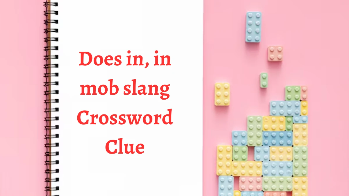 NYT Does in, in mob slang Crossword Clue Puzzle Answer from September 02, 2024