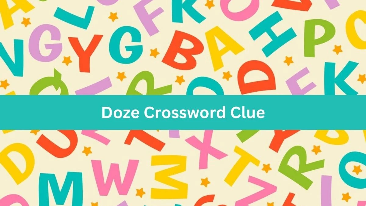 Doze Irish Daily Mail Quick Crossword Clue Puzzle Answer from September 04, 2024