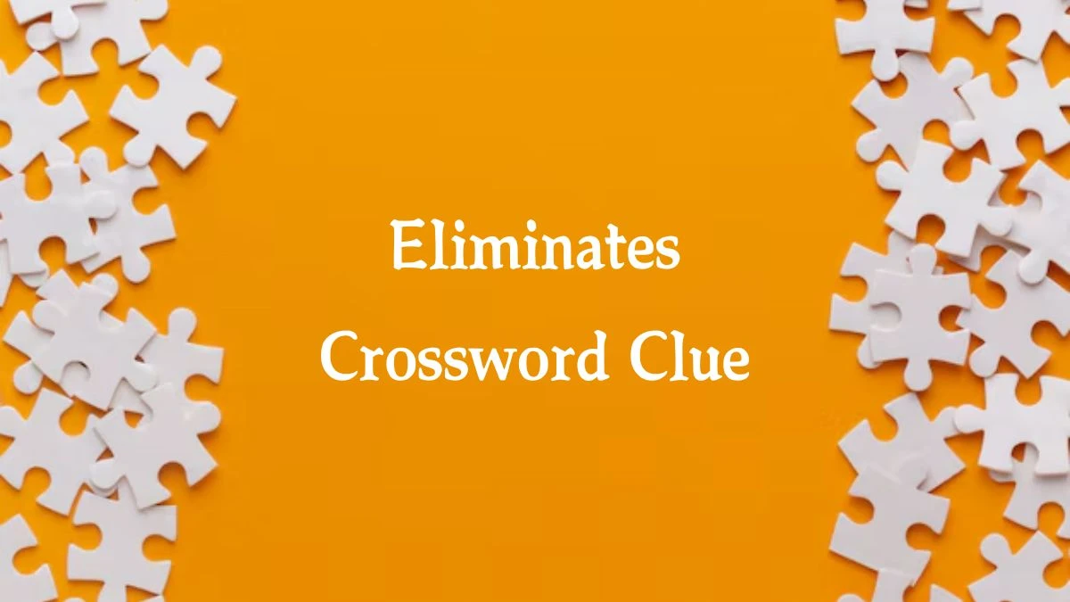 Eliminates 7 Little Words Puzzle Answer from September 26, 2024