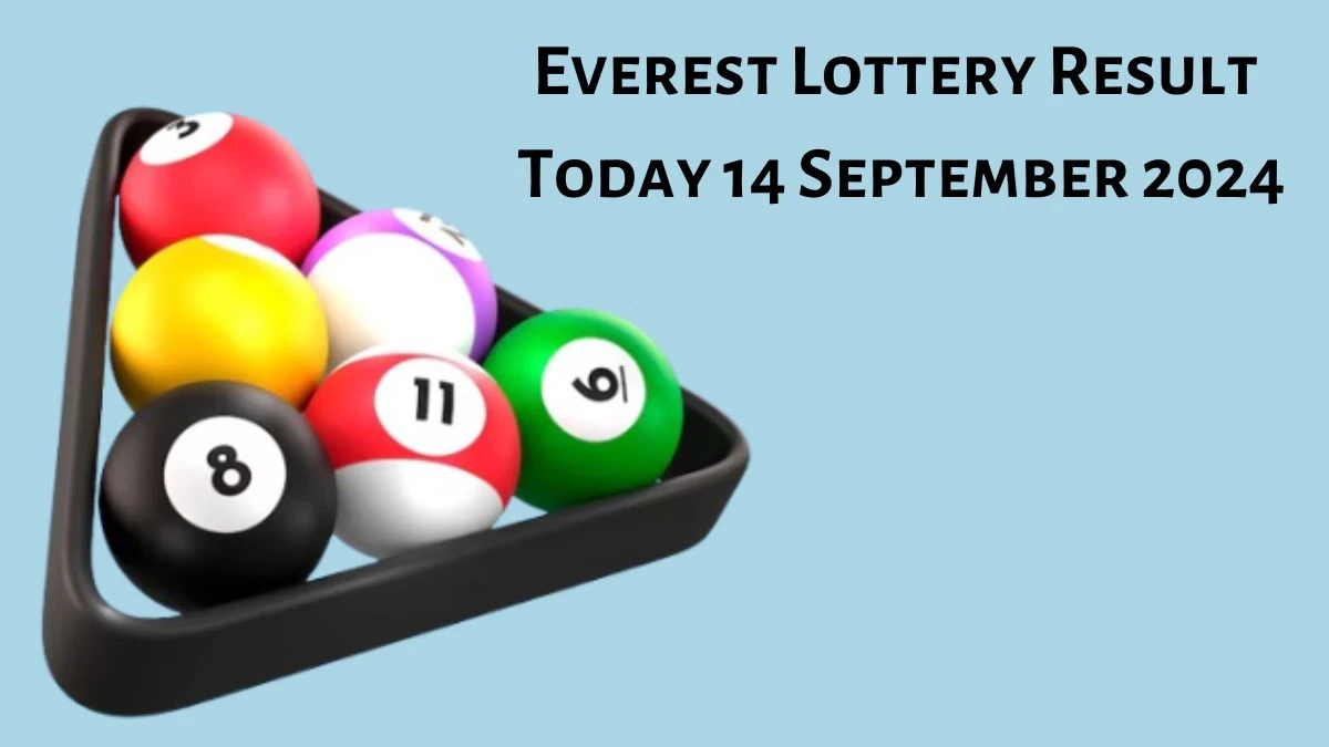 Everest Lottery Result Today 14 September 2024