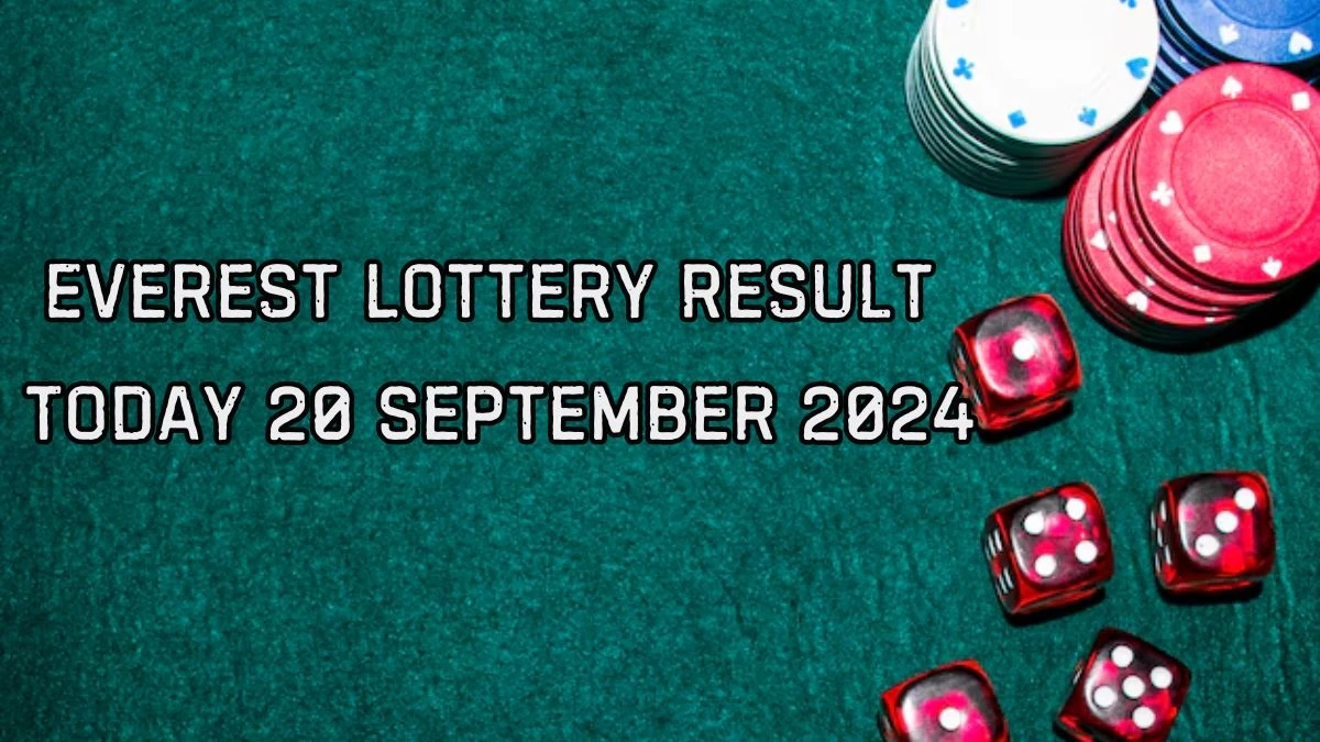 Everest Lottery Result Today 20 September 2024