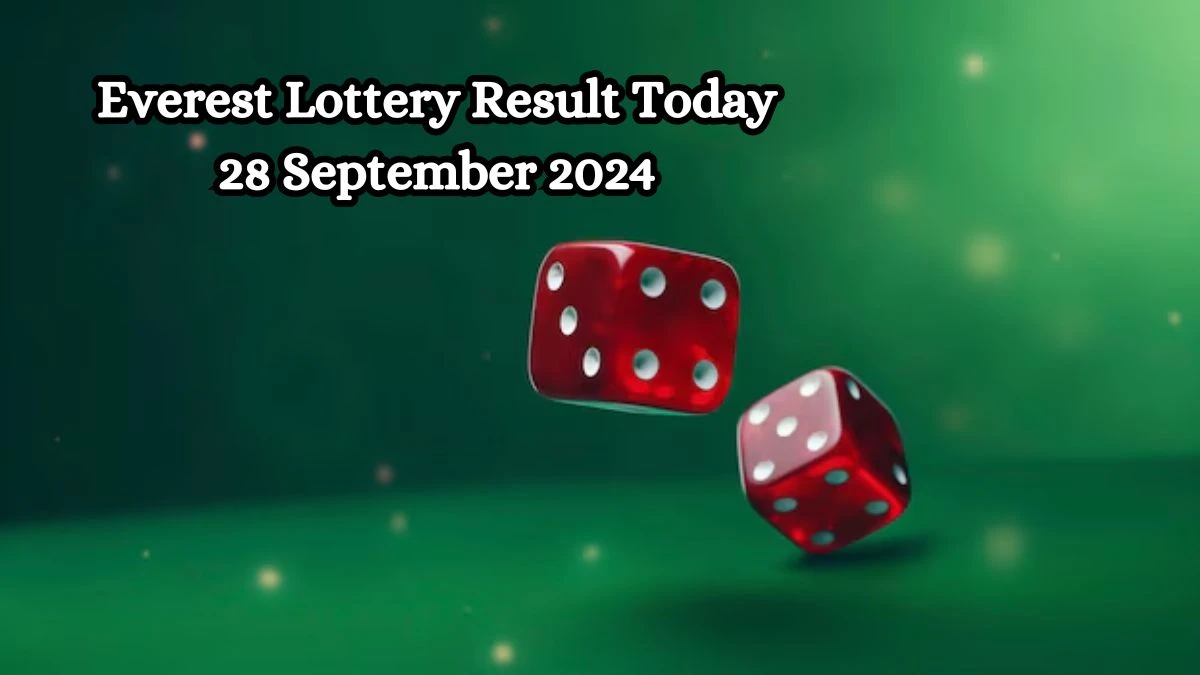 Everest Lottery Result Today 28 September 2024