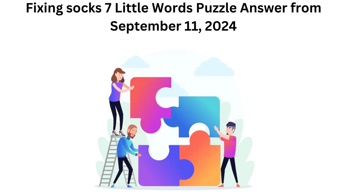 Fixing socks 7 Little Words Puzzle Answer from September 11, 2024