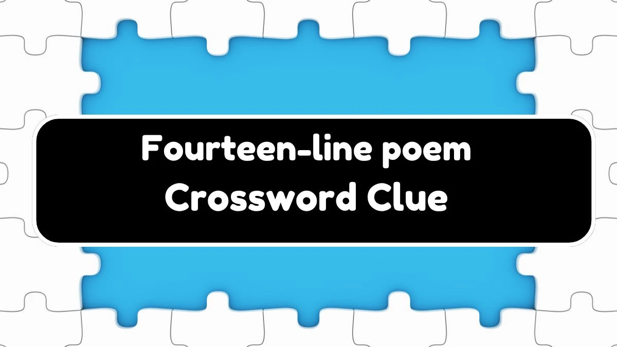 Fourteen-line poem 7 Little Words Puzzle Answer from September 21, 2024