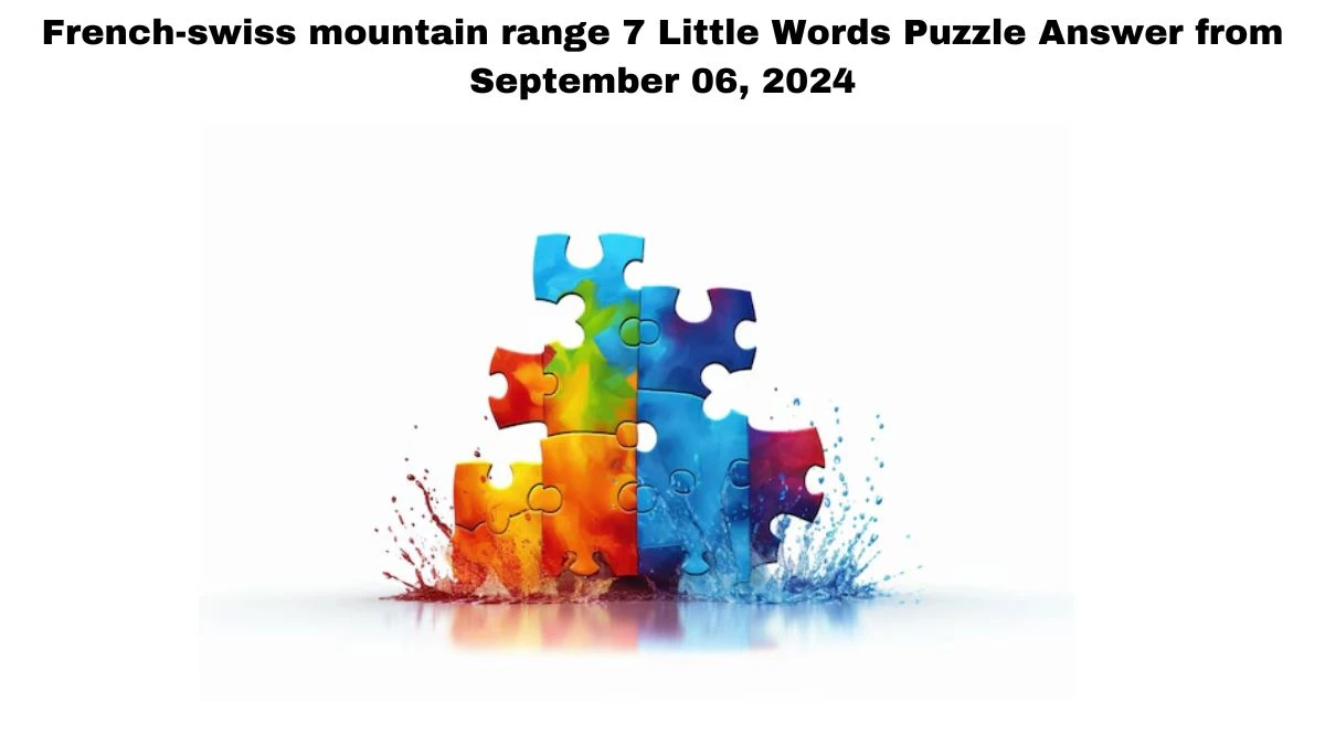 French-swiss mountain range 7 Little Words Puzzle Answer from September 06, 2024