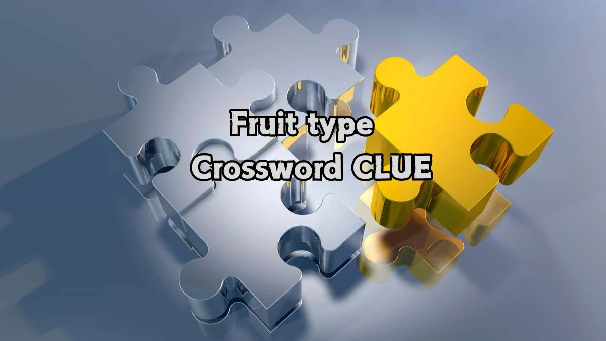 Fruit type 5 Letters Crossword Clue Puzzle Answer from September 04, 2024