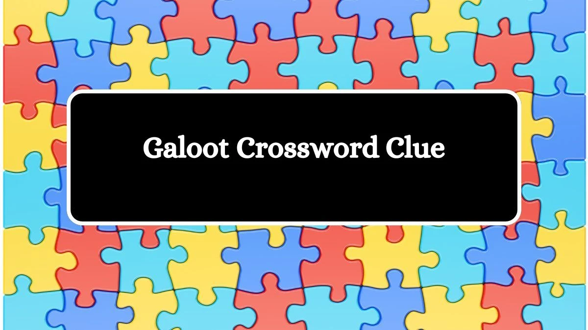 Galoot NYT Crossword Clue Puzzle Answer on September 11, 2024