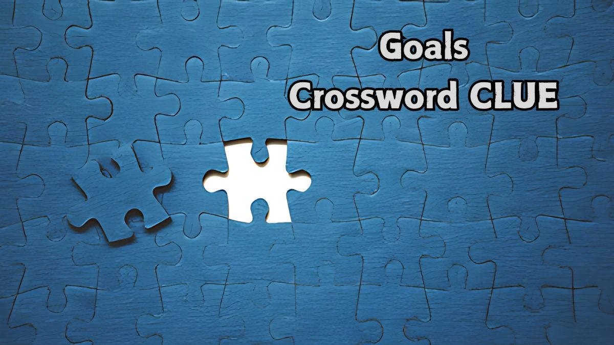 Goals NYT Crossword Clue Puzzle Answer from September 03, 2024