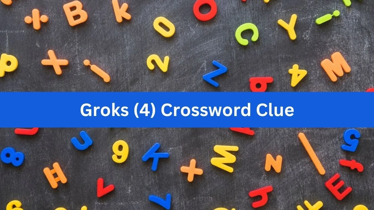 NYT Groks (4) Crossword Clue Puzzle Answer from September 03, 2024