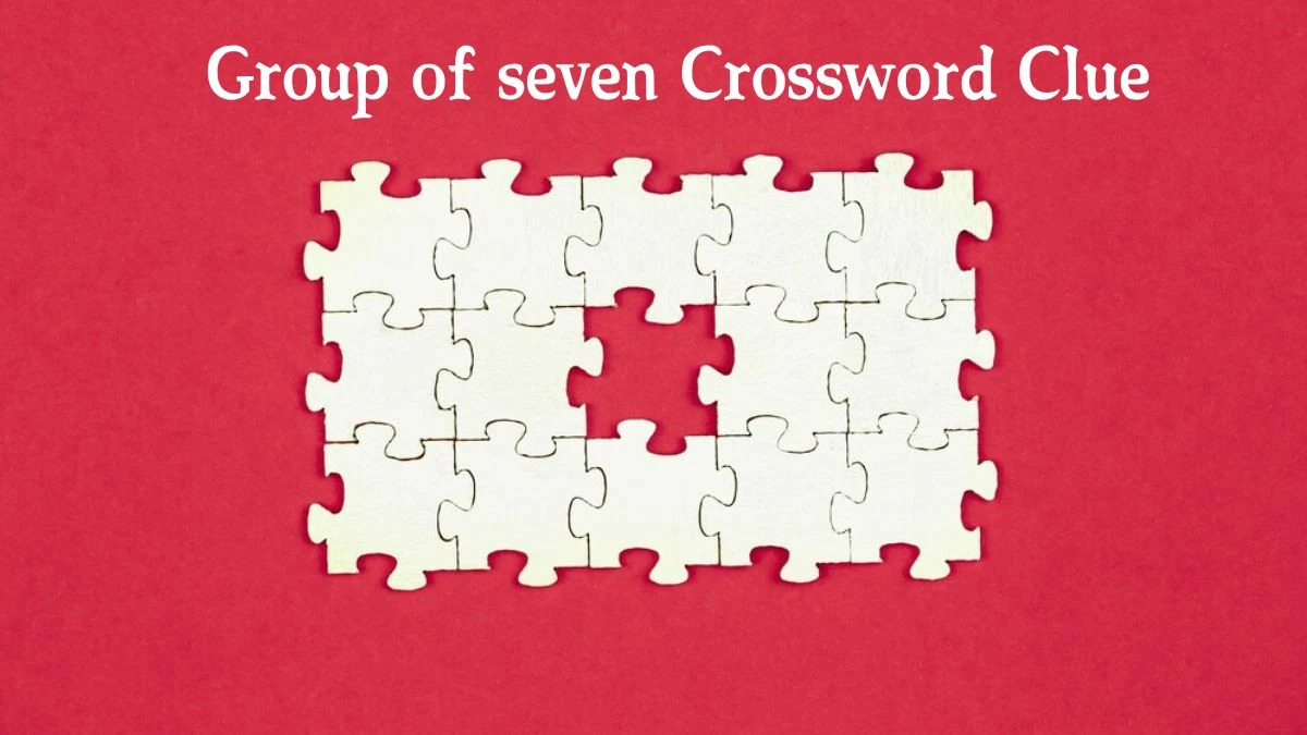 Group of seven Irish Daily Mail Quick Crossword Clue Puzzle Answer from September 30, 2024