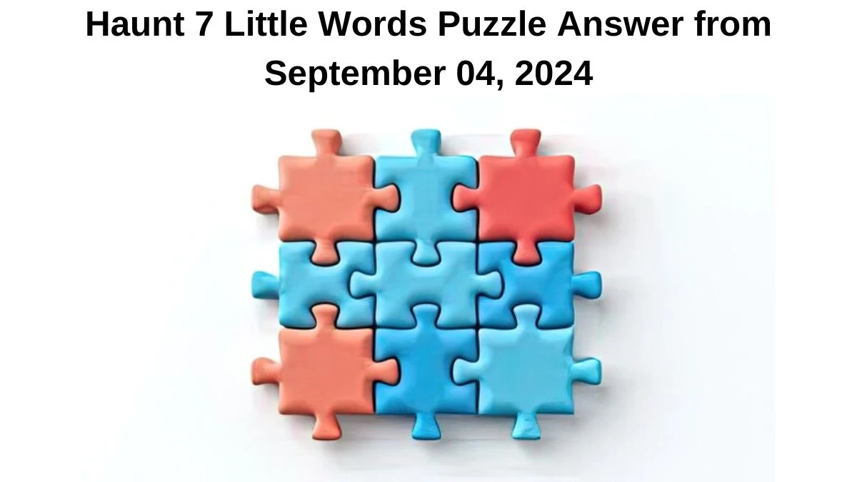 Haunt 7 Little Words Puzzle Answer from September 04, 2024